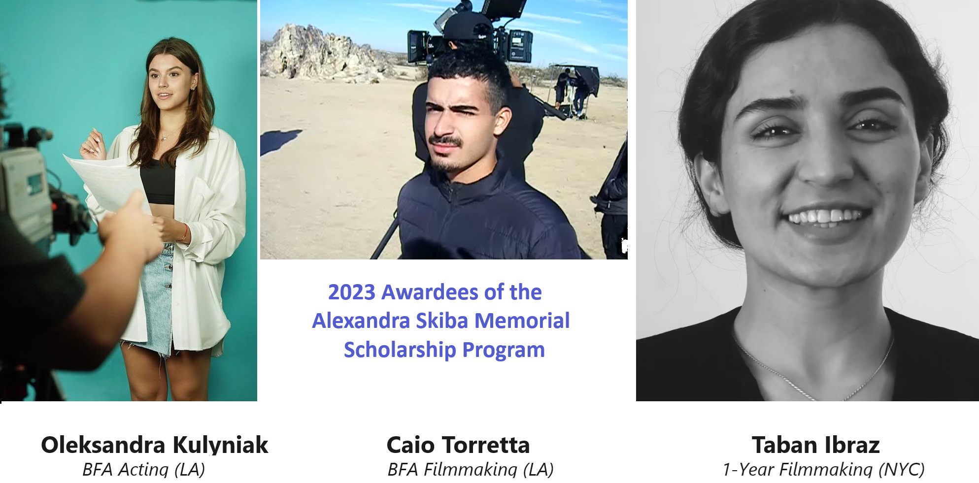 2023 Recipients of Alexandra Skiba Memorial Scholarship in Association with 10 ARTS Foundation and New York Film Academy